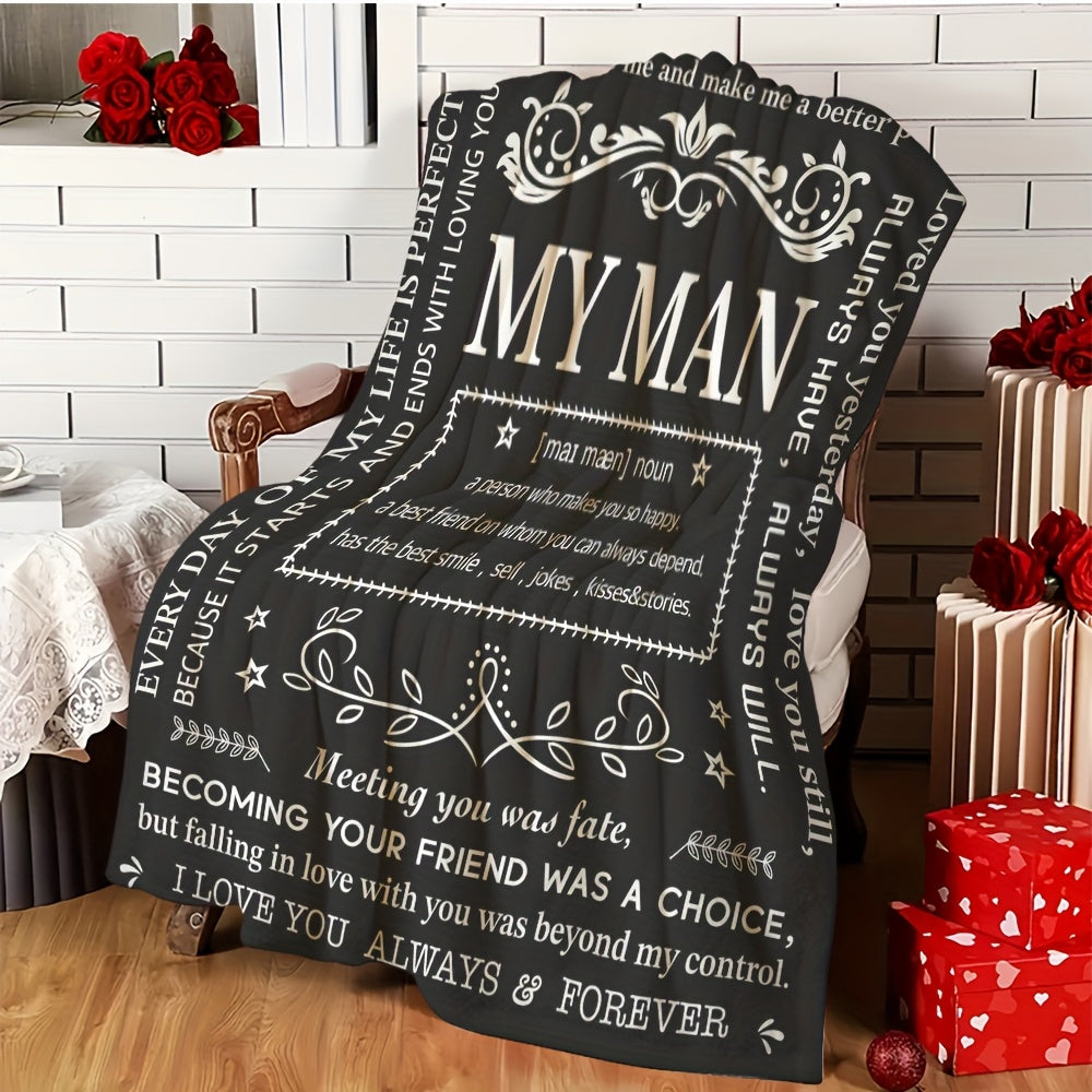Blanket for Husband Gifts, “My Man, a person who makes you so happy”, From Wife, Birthday, Christmas, Everyday Encouragement, Inspirational
