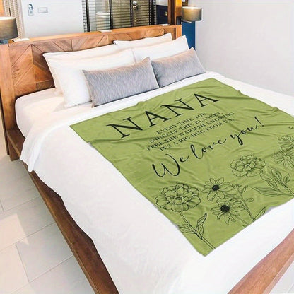 Gifts for Nana Blanket - Every Time You Snuggle This Blanket, Feel The Warmth Knowing It's A Big Hug From Us. We Love You! - From Family, Birthday Christmas Holiday, Inspirational