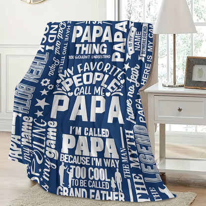 Gifts for Papa Blanket - It's a Papa Thing You Wouldn't Understand - From Children Grandchildren, Birthday Christmas Holiday, Inspirational Motivational
