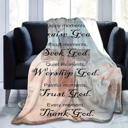 Inspirational Blanket Gifts for Faith - Happy moments, Praise God. Difficult moments, Seek God. Quiet moments, Worship God. Painful moments, Trust God. Every moment, Thank God.” From Family, Birthday, Christmas, Everyday Encouragement, Motivational