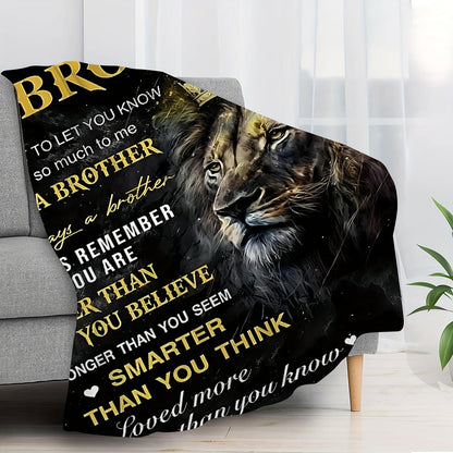 Gifts for Brother Blanket - To my Brother I just want to let you know you mean so much to me - From Sibling, Birthday, Christmas, Everyday Encouragement, Inspirational Motivational