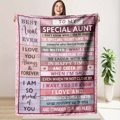 Gifts for Aunt Blanket - Best Aunt Ever I Love You Always & Forever I Am So Proud of You - From Nephew Niece, Birthday Christmas Holiday, Inspirational Motivational