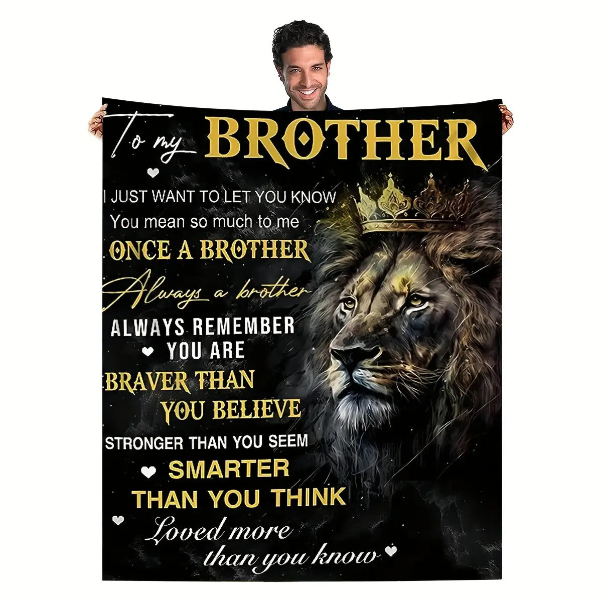 Gifts for Brother Blanket - To my Brother I just want to let you know you mean so much to me - From Sibling, Birthday, Christmas, Everyday Encouragement, Inspirational Motivational