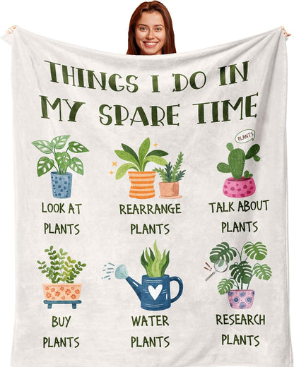 Blanket for Plant Lover Gifts, “Things I Do In My Spare Time”, From Friends Family, Birthday Christmas Holiday, Inspirational Theme
