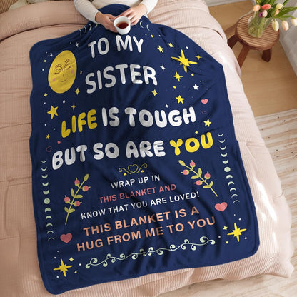 Blanket for Sister Gifts, “Life Is Tough But So Are You”, From Sister, Birthday Christmas Graduation Everyday Encouragement, Inspirational