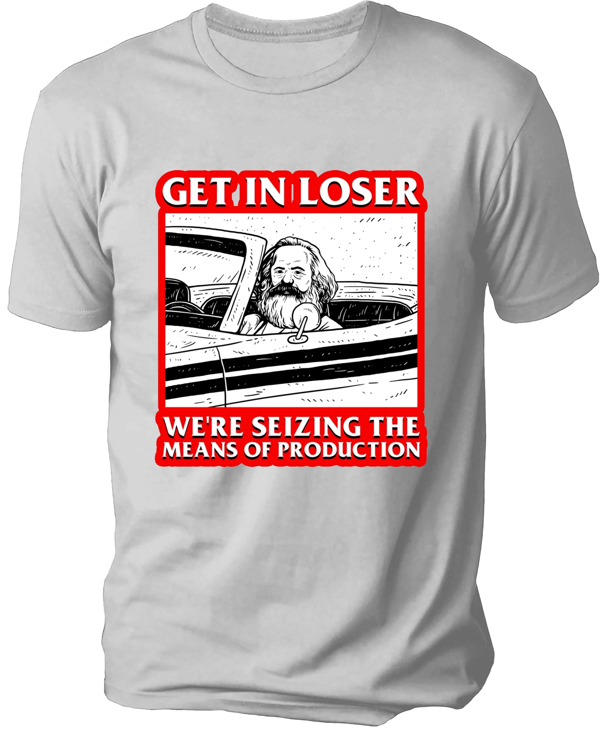 GET IN LOSER Men's T-shirt