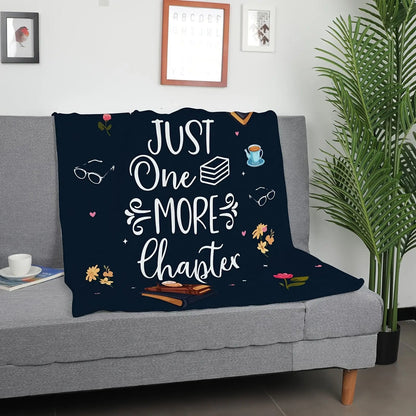 Gifts for Book Lovers Blanket - Just One More Chapter,” From Family Friends, Birthday Christmas Everyday Encouragement, Inspirational Motivational