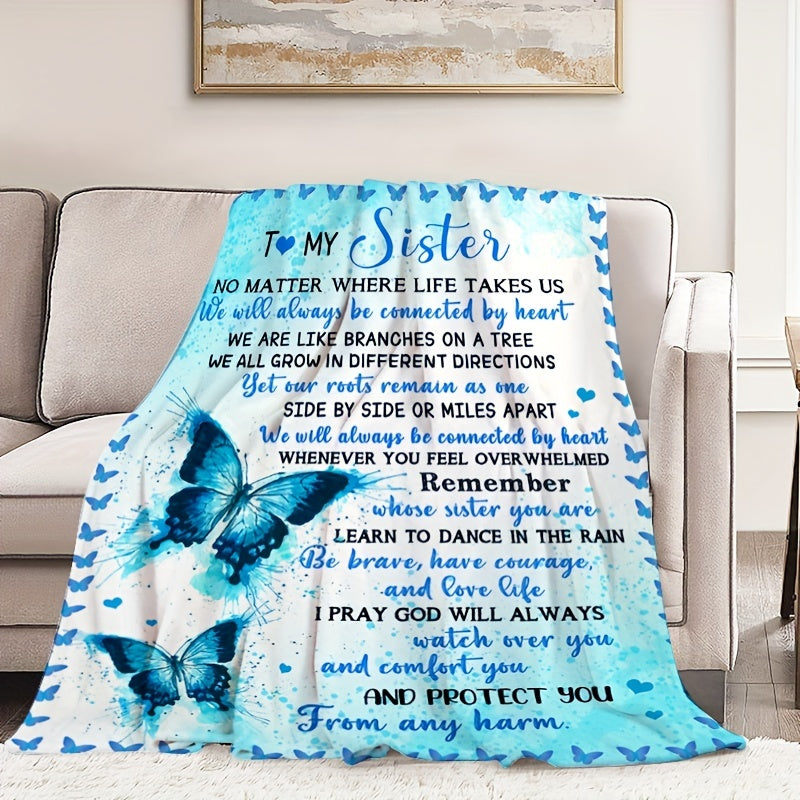 Gifts for Sister Blanket - To My Sister No Matter Where Life Takes Us We Will Always Be Connected by Heart - From Sibling, Birthday, Christmas, Everyday Encouragement, Inspirational