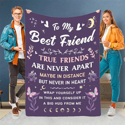 Gifts for Best Friend Blanket - To My Best Friend True Friends Are Never Apart Maybe In Distance But Never In Heart - From Friend, Birthday Christmas Everyday Encouragement, Inspirational