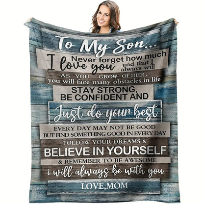 Blanket for Son Gifts - To My Son... Never forget how much I love you... Just do your best - From Mom, Birthday, Graduation, Everyday Encouragement, Inspirational Motivational