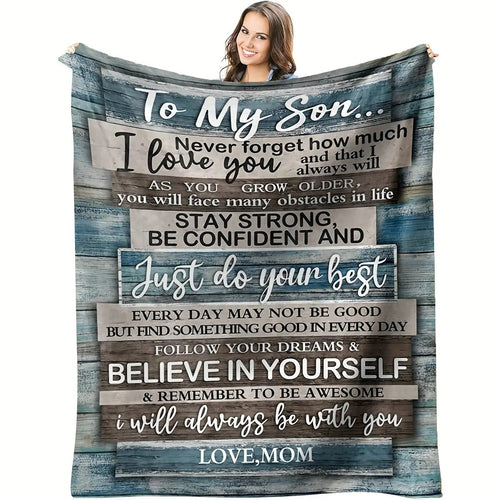 Blanket for Son Gifts - To My Son... Never forget how much I love you... Just do your best - From Mom, Birthday, Graduation, Everyday Encouragement, Inspirational Motivational