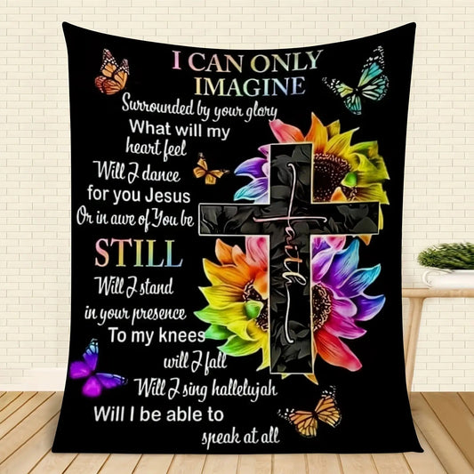 Blanket for Christian Gifts - I Can Only Imagine Surrounded by Your Glory What Will My Heart Feel - From Parents, Birthday Christmas Everyday Encouragement, Inspirational Motivational Blanket