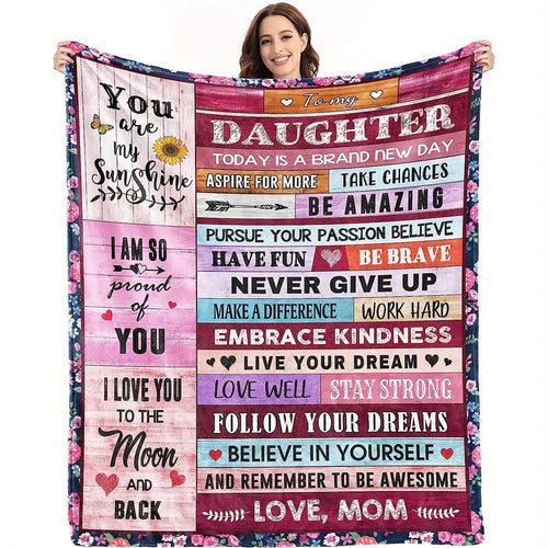 Blanket for Daughter Gifts - You Are My Sunshine I Am So Proud of You I Love You to the Moon and Back,” From Mom, Birthday Christmas Graduation Everyday Encouragement, Inspirational Motivational