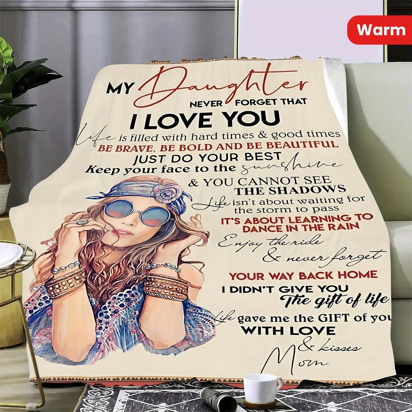Blanket for Daughter Gifts - My Daughter Never Forget That I Love You, Be Brave Be Bold” From Mom, Birthday Christmas Graduation, Inspirational Motivational