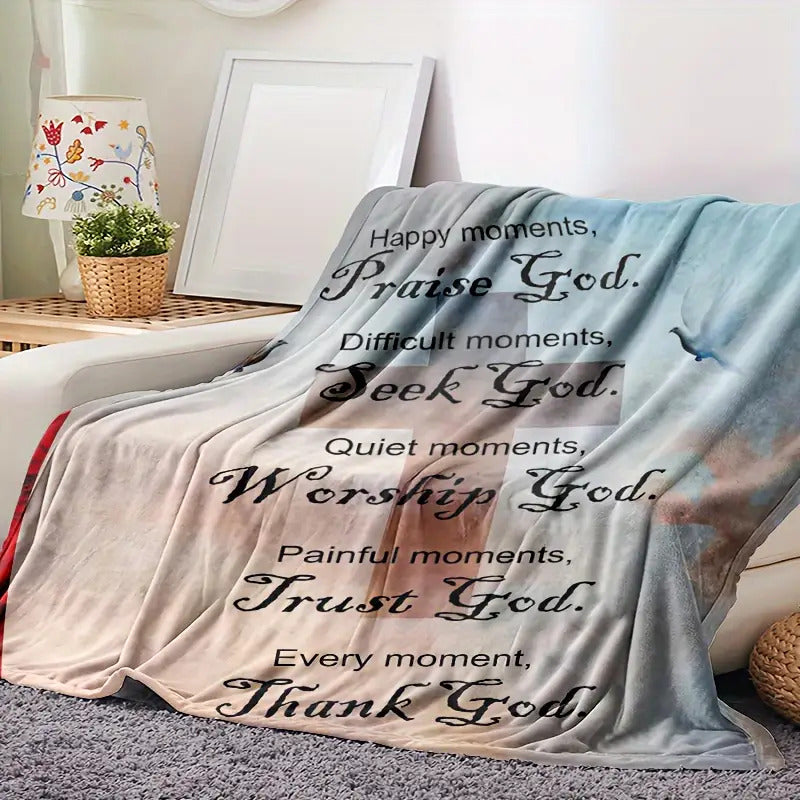 Inspirational Blanket Gifts for Faith - Happy moments, Praise God. Difficult moments, Seek God. Quiet moments, Worship God. Painful moments, Trust God. Every moment, Thank God.” From Family, Birthday, Christmas, Everyday Encouragement, Motivational