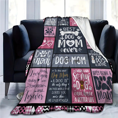 Gift for Dog Mom Blanket - Best Dog Mom Ever - From Parents, Birthday, Christmas, Everyday Encouragement, Inspirational