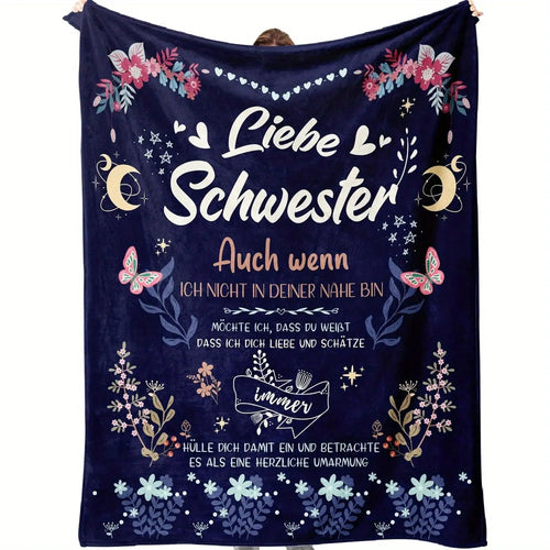 Blanket for Sister Gifts - Liebe Schwester Auch wenn ich nicht in deiner Nähe bin - From Sibling, Birthday, Christmas, Everyday Encouragement, Inspirational