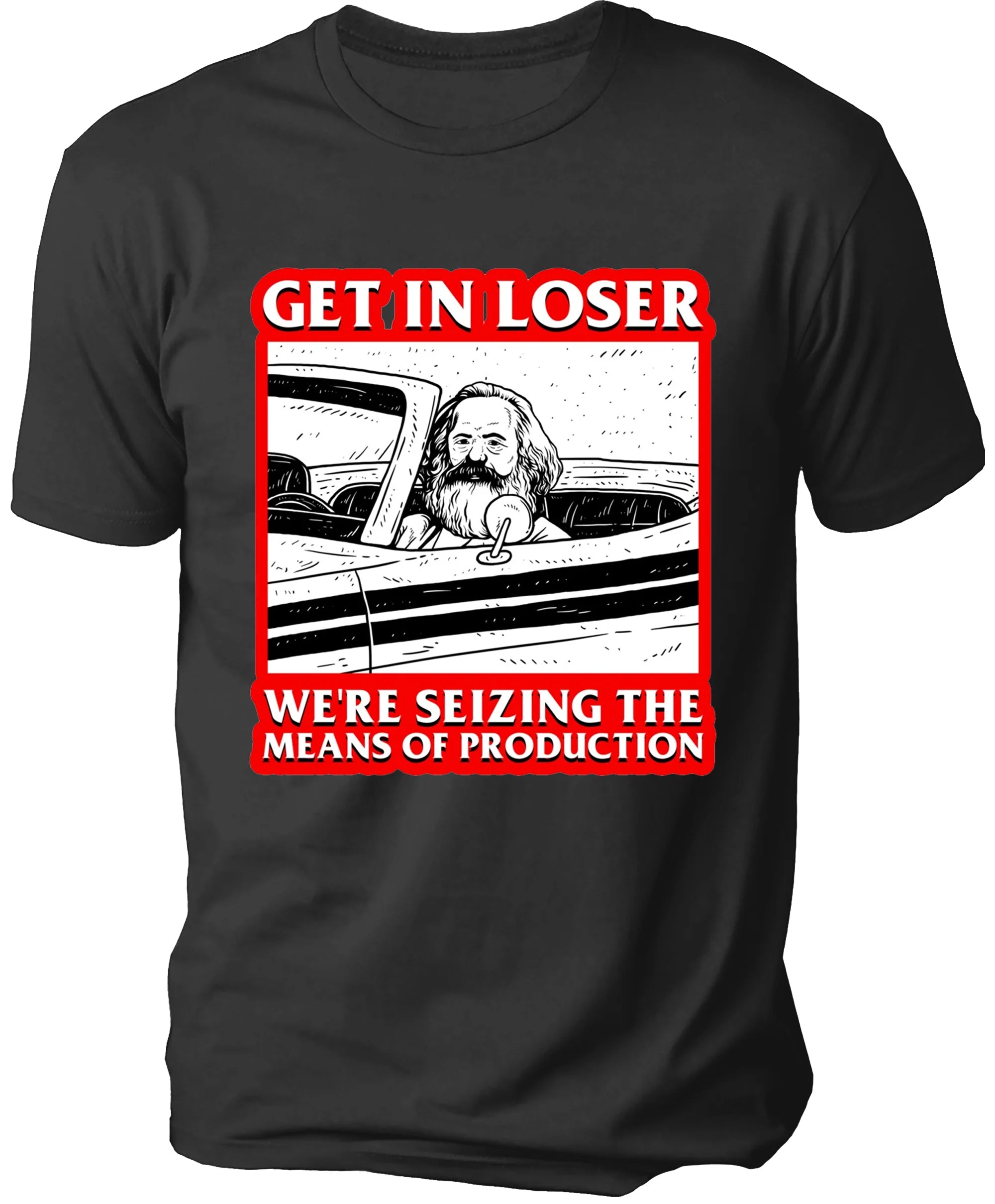 GET IN LOSER Men's T-shirt