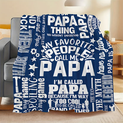 Gifts for Papa Blanket - It's a Papa Thing You Wouldn't Understand - From Children Grandchildren, Birthday Christmas Holiday, Inspirational Motivational