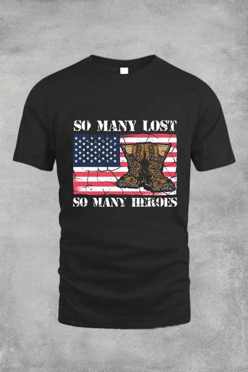 SO MANY LOST SO MANY HEROS TEE FOR MAN