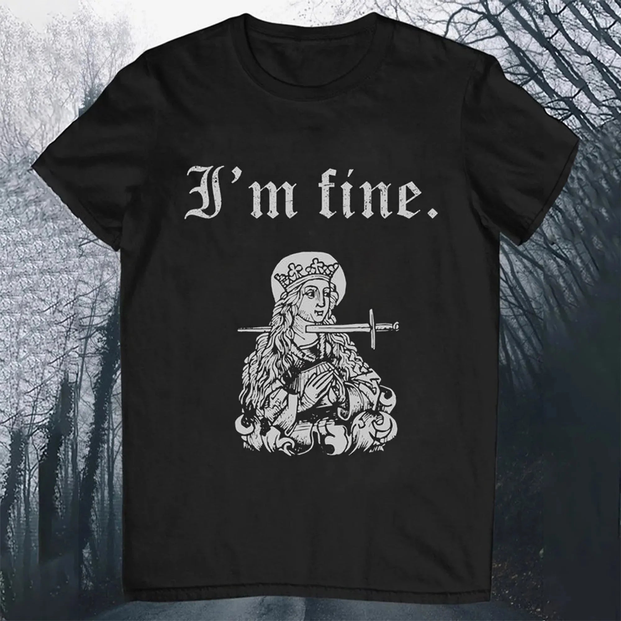 I'm Fine Satire Medieval Black Humor Funny Morbid Round Neck Short Sleeve Men's T-shirt