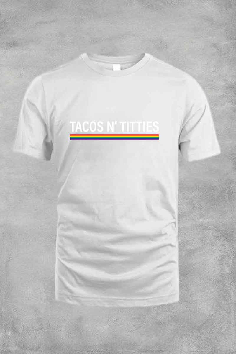 Tacos And Titties Tee For Men