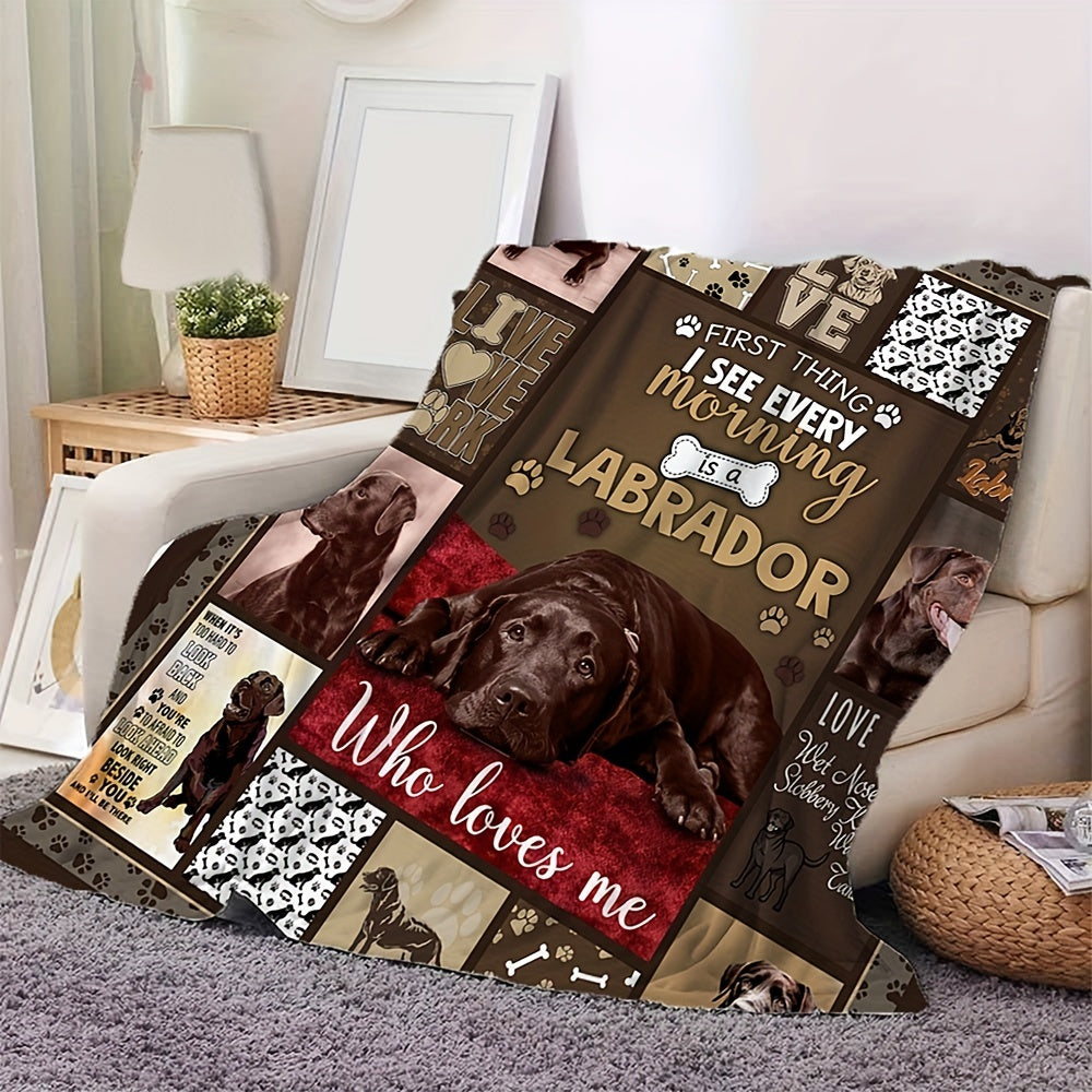 Gifts for Labrador Blanket, “First Thing I See Every Morning Is a Labrador Who Loves Me”, From Dog Lover, Birthday, Christmas, Everyday Encouragement, Inspirational