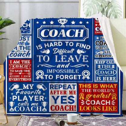 Blanket for Coach Gifts, “A Truly Amazing Coach Is Hard to Find Difficult to Leave and Impossible to Forget”, From Team, Birthday, Christmas, Inspirational