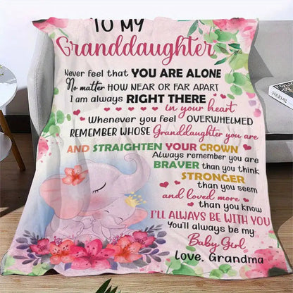 Blanket for Granddaughter Gifts - To My Granddaughter Never Feel That You Are Alone,” From Grandma, Birthday, Christmas, Everyday Encouragement, Inspirational Motivational