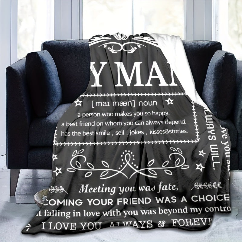 Blanket for Husband Gifts, “My Man, a person who makes you so happy”, From Wife, Birthday, Christmas, Everyday Encouragement, Inspirational