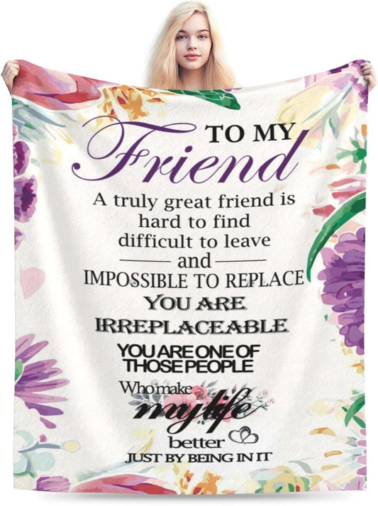 Blanket for Friend Gifts, “You Are Irreplaceable, You Make My Life Better Just By Being In It”, From Best Friend, Birthday Christmas, Inspirational