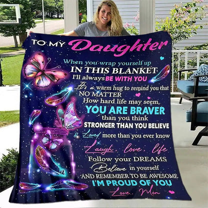 Blanket for Daughter Gifts - To My Daughter When you wrap yourself up in this blanket I'll always be with you,” From Mom, Birthday, Christmas, Graduation, Inspirational Encouragement
