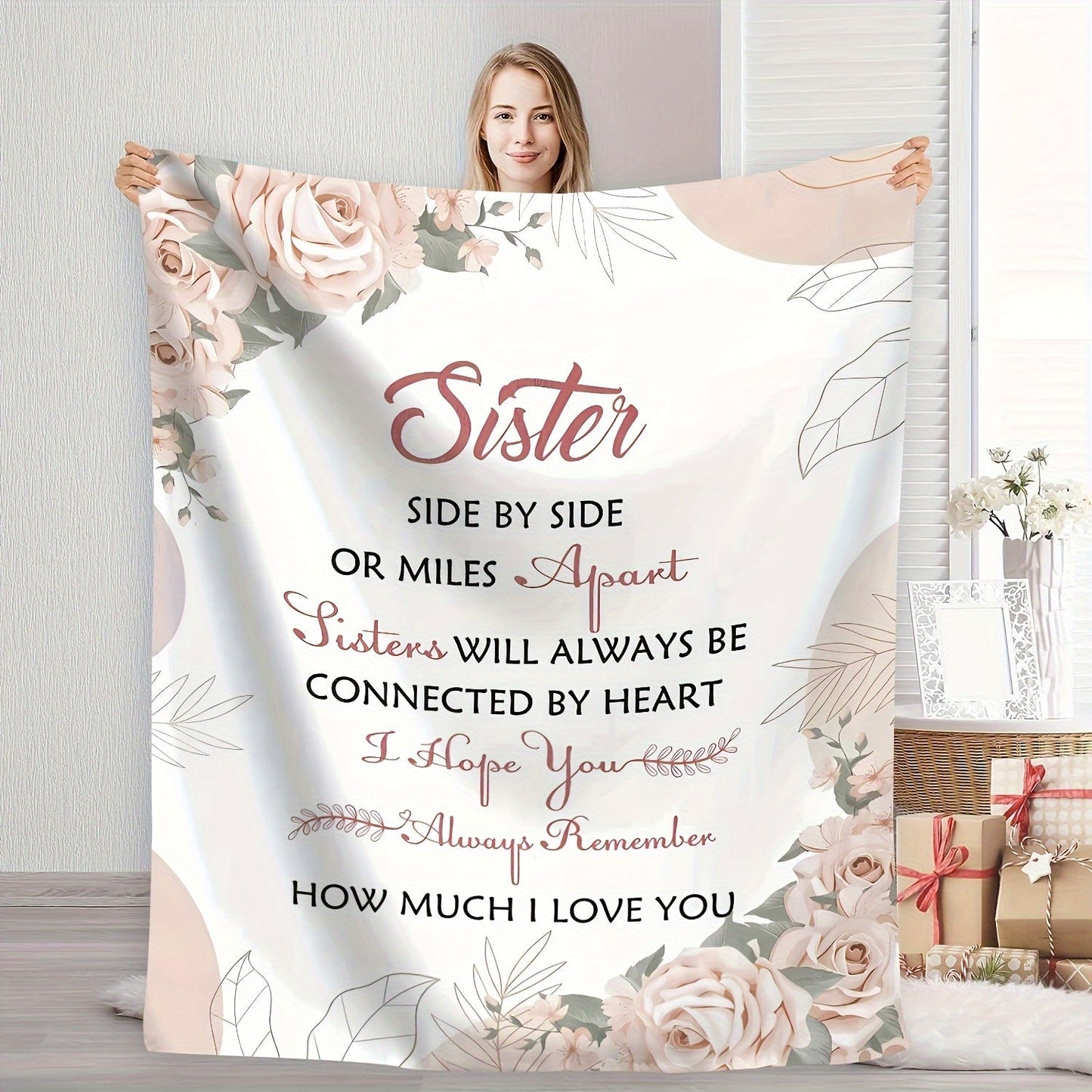 Gifts for Sister Blanket - Sister Side by Side or Miles Apart Sisters Will Always Be Connected by Heart,” From Sibling, Birthday, Christmas, Everyday Encouragement, Inspirational
