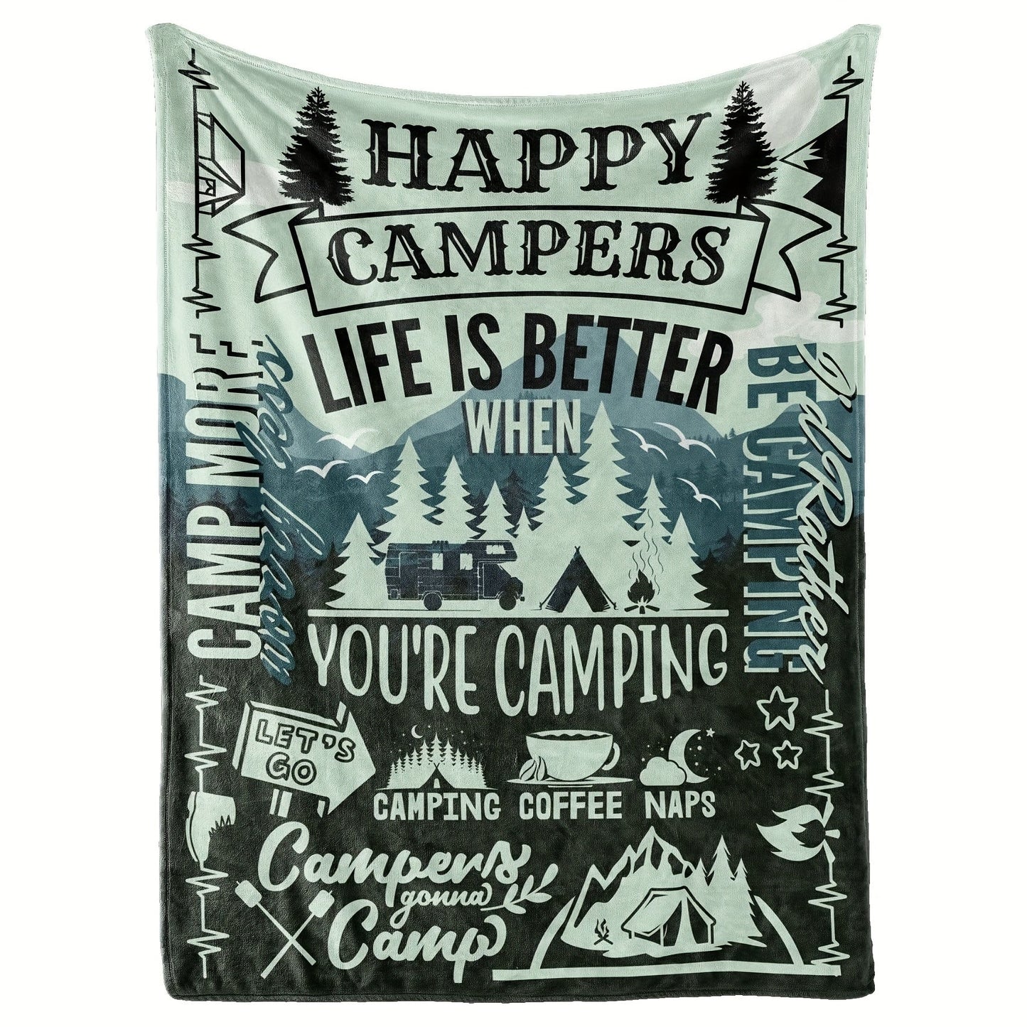 Gifts for Campers Blanket - Life Is Better When You're Camping - From Family Friends, Birthday Christmas Holiday, Inspirational Motivational